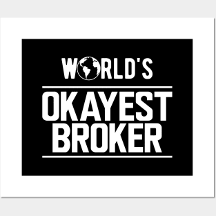 Broker - World's Okayest Broker Posters and Art